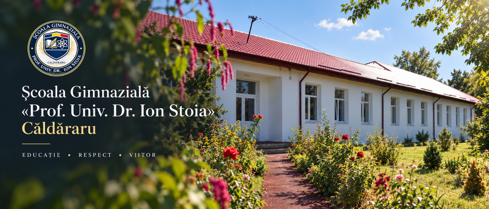 ȘCOALA GIMNAZIALĂ „PROF. UNIV. DR. ION STOIA” CĂLDĂRARU